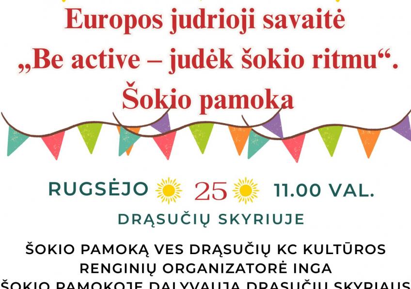 Europos judrioji savaitė „Be active – judėk šokio ritmu“. Šokio pamoka