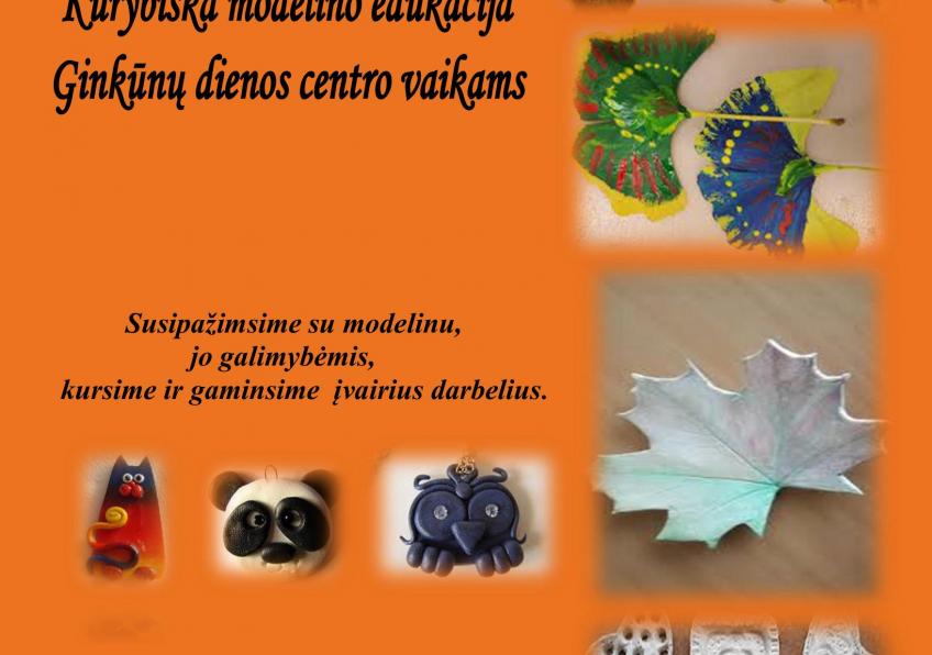 Kūrybiška modelino edukacija - Ginkūnuose