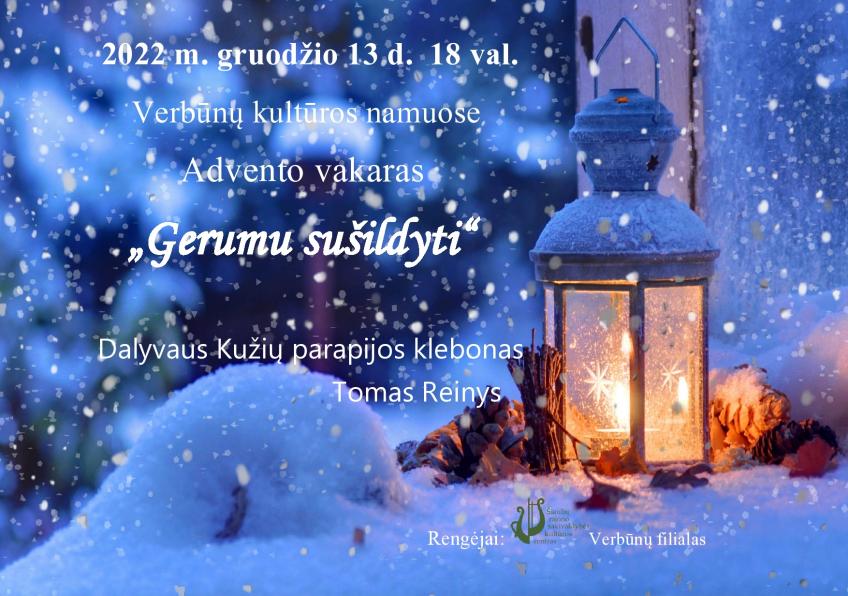  Advento vakaras „Gerumu sušildyti“ Verbūnuose