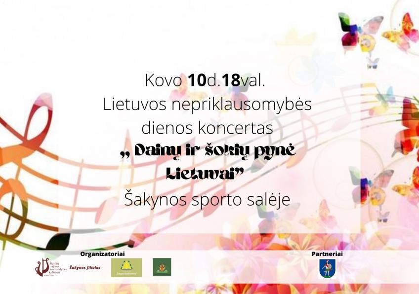Lietuvos valstybės nepriklausomybės dienos koncertas „Dainų ir šokių pynė Lietuvai“ Šakynoje