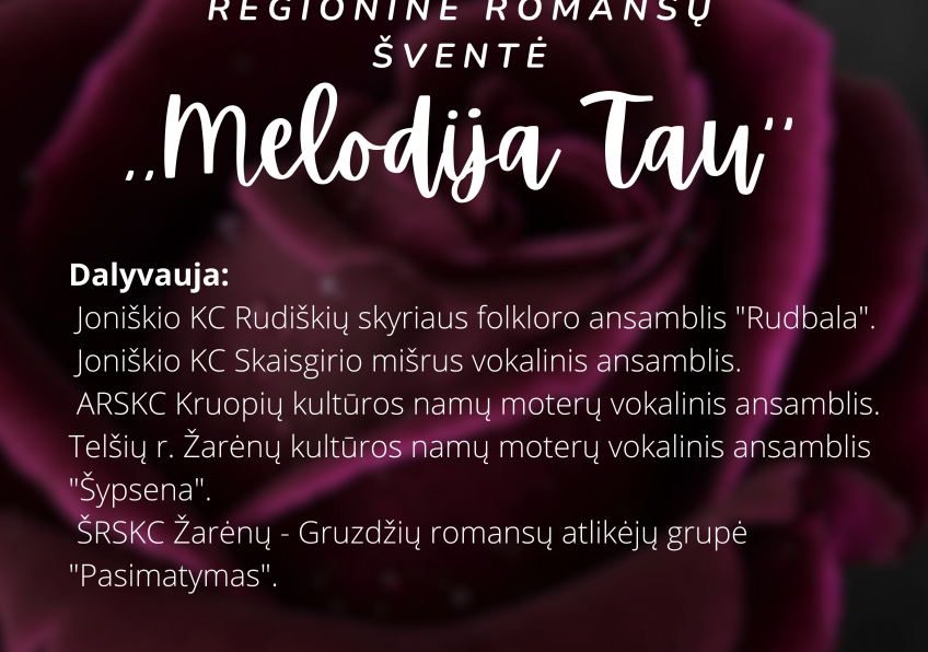 Regioninė romansų šventė  „Melodija Tau“