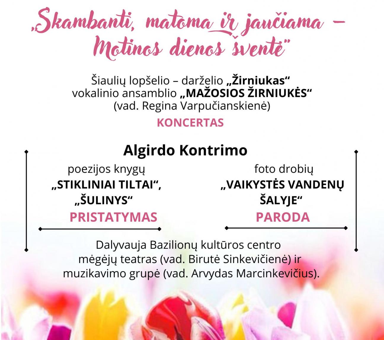„Skambanti, matoma ir jaučiama – Motinos dienos šventė“ Verbūnuose