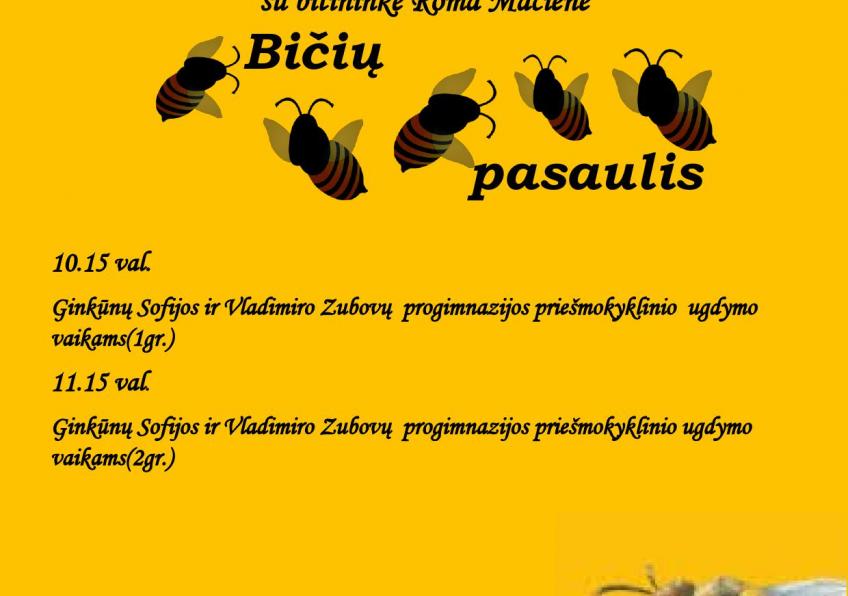 Rytmetis „Bičių pasaulis” susitikimas su bitininke Roma Mačiene