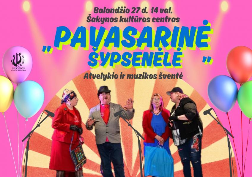Atvelykio ir muzikos šventė „Pavasarinė šypsenėlė“ Šakynoje