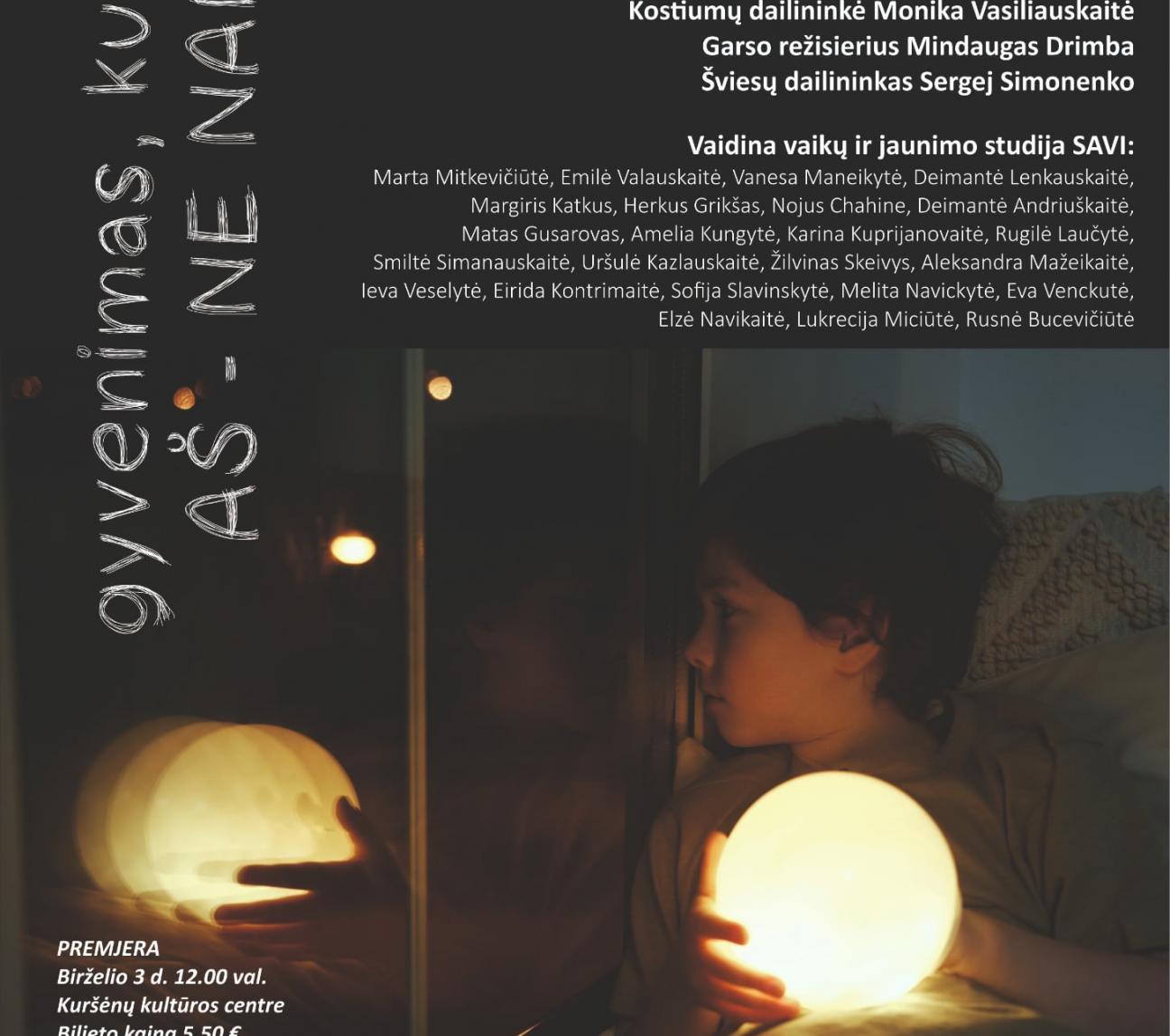 Telšių dramos teatro spektaklis „Gyvenimas, kuriame AŠ NE NAMIE”
