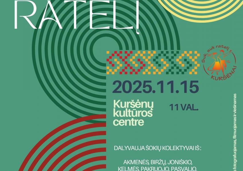 Lietuvos Šiaurės krašto suaugusiųjų liaudiškų šokių kolektyvų konkursas-festivalis „Suk, suk ratelį -  2025“