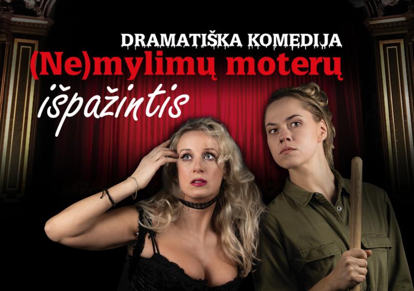  Dramatiška “Kitoks teatras” teatro komedija „(Ne) mylimų moterų išpažintis