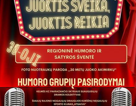 Tradicinė satyros ir humoro šventė „Juoktis sveika, juoktis reikia“