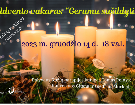 Advento vakaras „Gerumu sušildyti” - Verbūnuose
