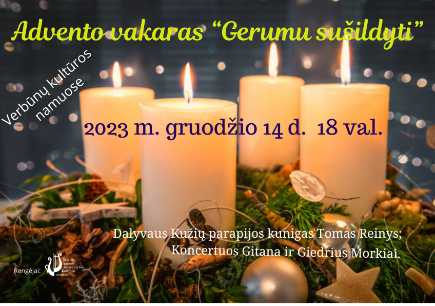 Advento vakaras „Gerumu sušildyti” - Verbūnuose