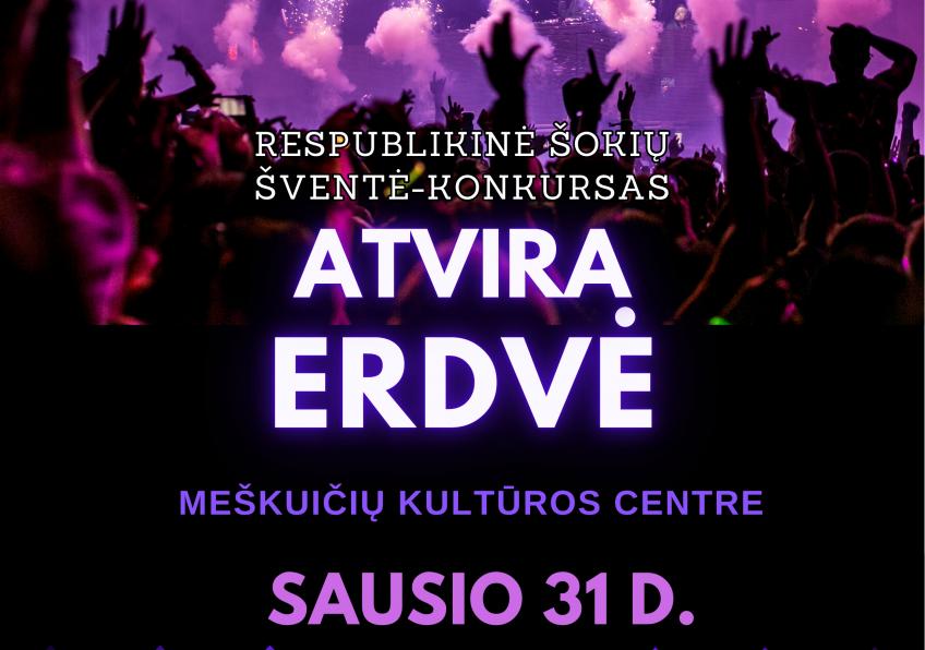 Respublikinis šokių festivalis - konkursas ,,Atvira erdvė“ 