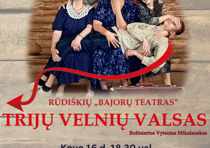 Bajorų" teatro spektaklis „Trijų velnių valsas", pagal Žemaitės „Trys mylimos",