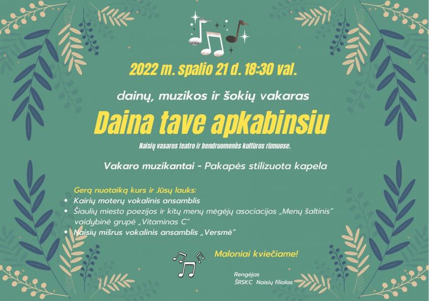 Dainų, muzikos ir šokių vakaras „Daina tave apkabinsiu“ Naisiuose
