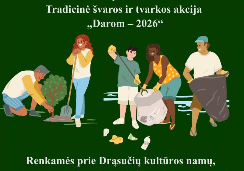 Tradicinė švaros ir tvarkos akcija „Darom – 2026“