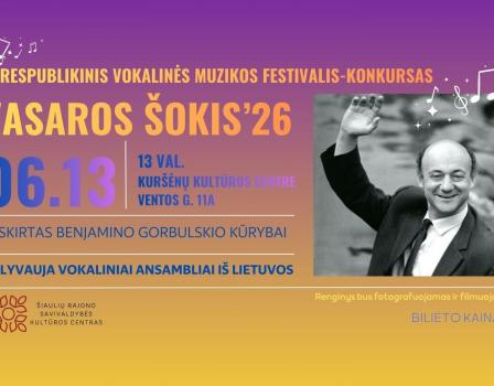 VI respublikinis vokalinės muzikos festivalis-konkursas ,,Vasaros šokis 2026”
