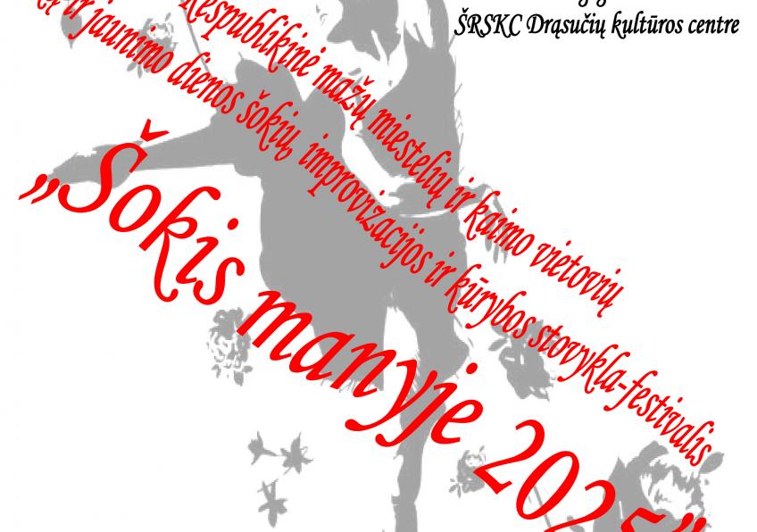 Stovykla-festivalis  „Šokis manyje-2025” Drąsučiuose