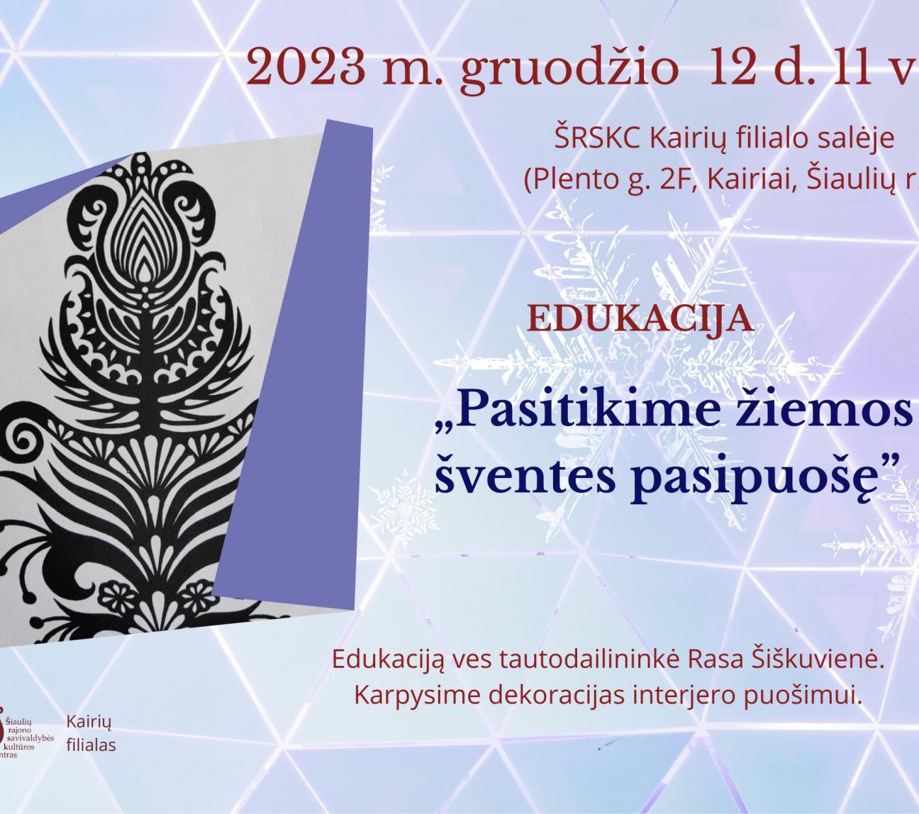Kalėdinės dirbtuvės „Pasitikime žiemos šventes pasipuošę” 
