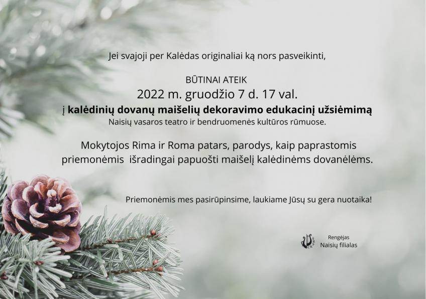 Kūrybinės dirbtuvės „Kalėdinių dovanų maišelių dekoravimas” Naisiuose