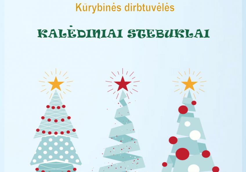 Kūrybinės dirbtuvėlės „Kalėdų stebuklai” Raudėnuose