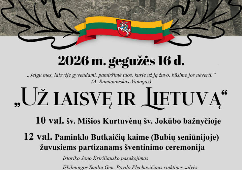 Renginys, skirtas Partizanų pagerbimo, kariuomenės ir visuomenės vienybės dienai paminėti „Už laisvę ir Lietuvą“ 