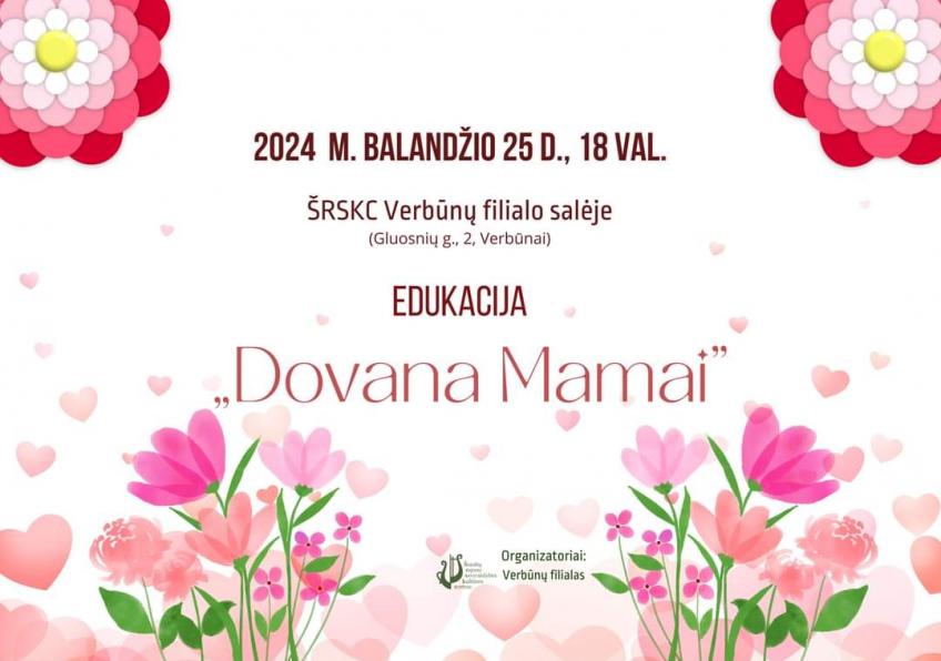    Edukacija „Dovana Mamai“