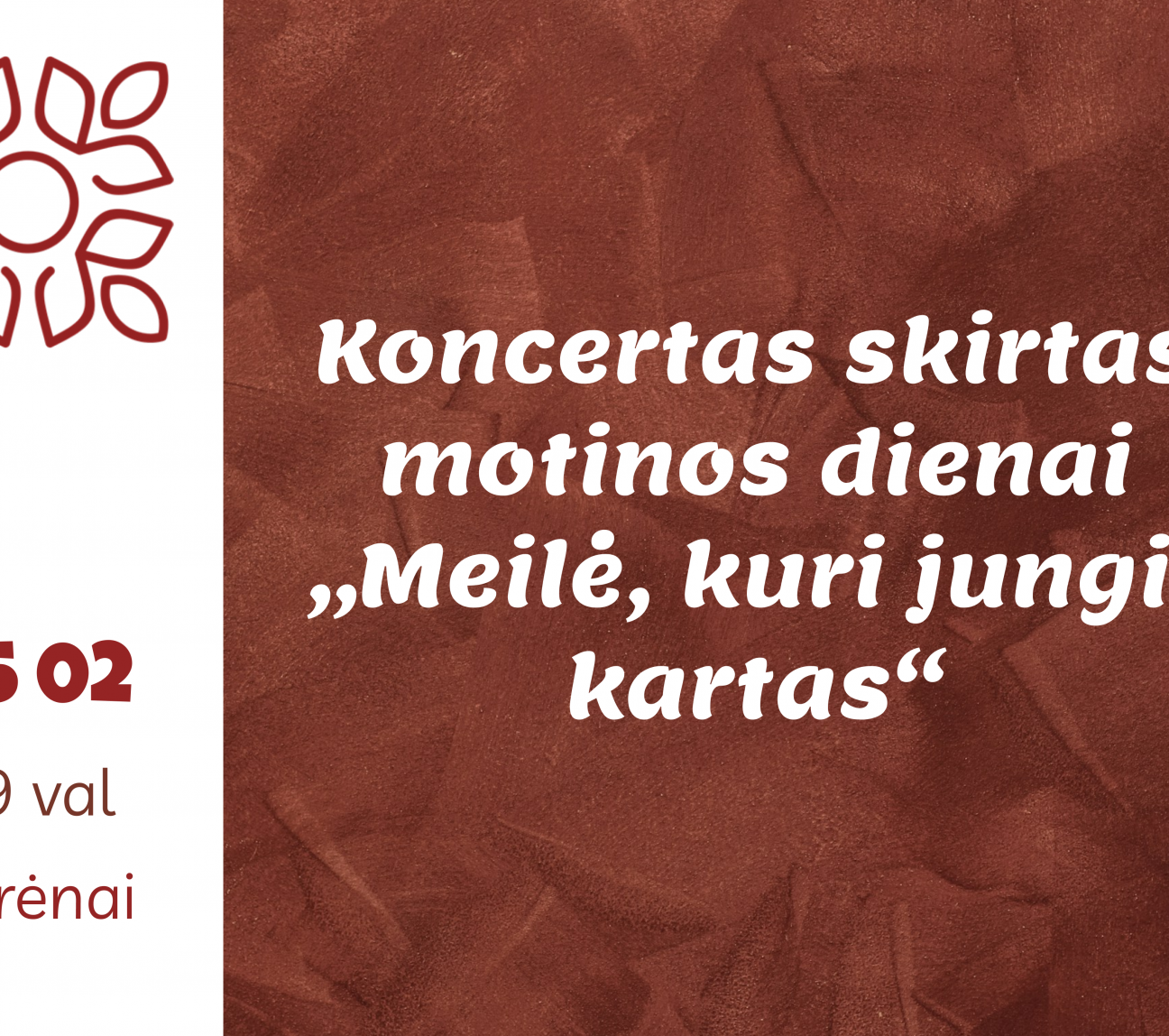 Koncertas skirtas motinos dienai  „Meilė, kuri jungia kartas