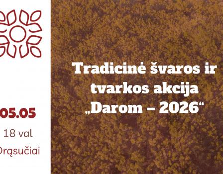 Tradicinė švaros ir tvarkos akcija „Darom – 2026“