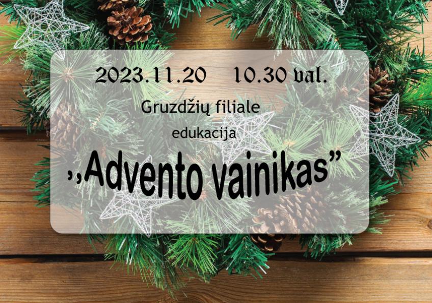 Edukacija „Advento vainikas“