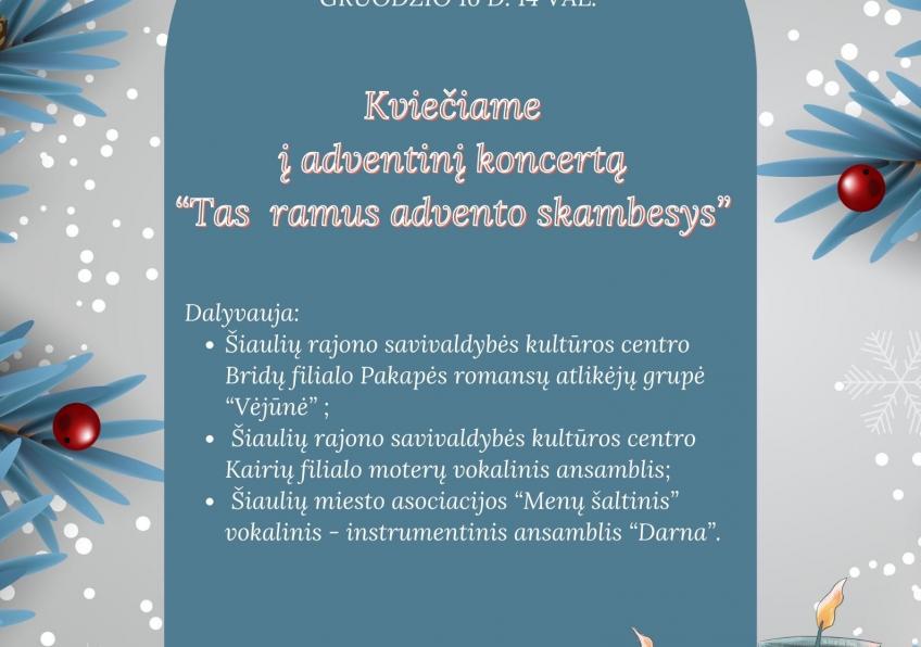 Advento vakaras „Tas ramus advento skambesys”