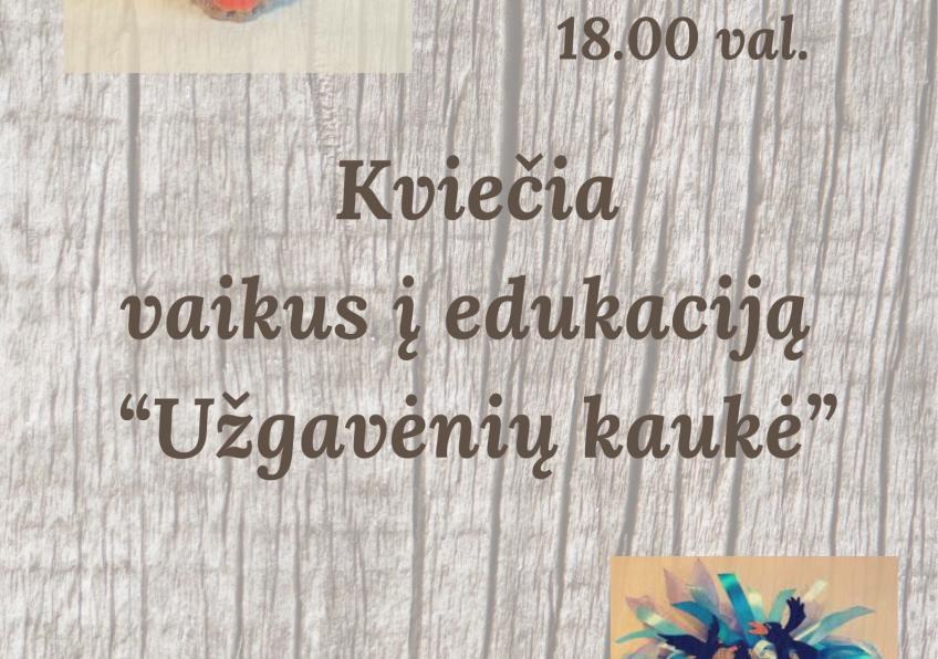 Edukacija vaikams  “ Užgavėnių kaukė“