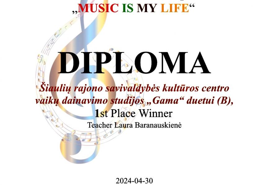  konkurse "Music is my life" pelnytas I vietos diplomas