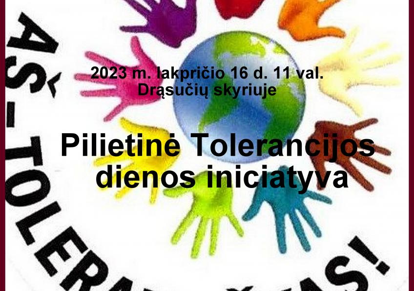 Pilietinė Tolerancijos dienos iniciatyva „Aš Tolerantiškas!“ 