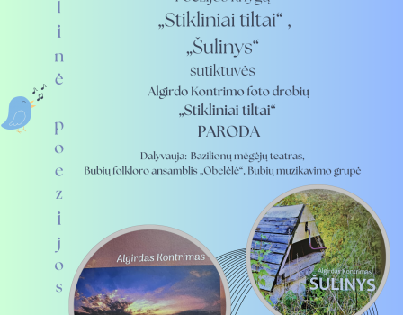 Literatūrinis vakaras „Stikliniai tiltai” Bubiuose