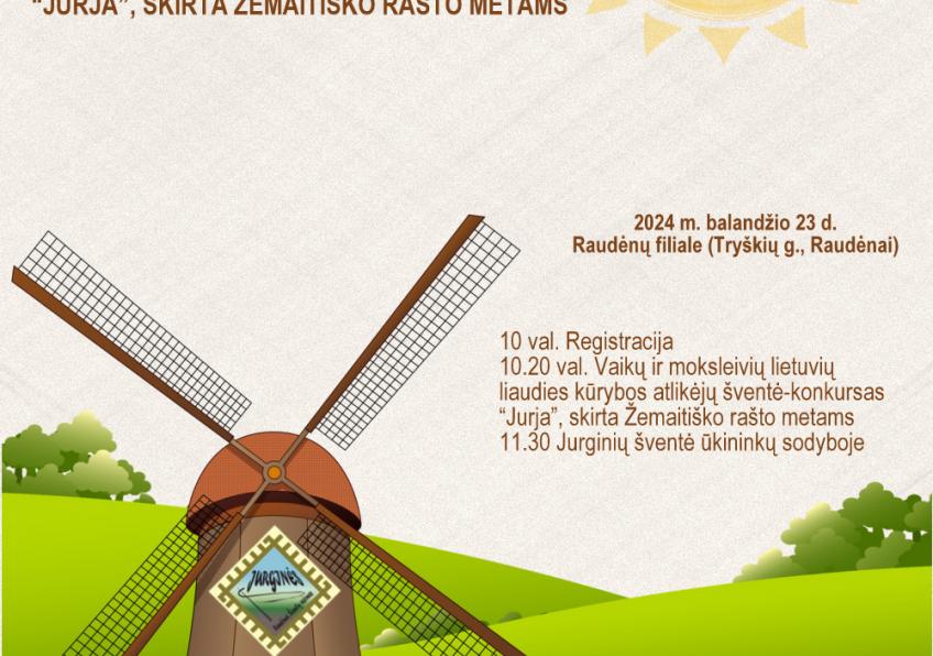 XXIII tradicinė kalendorinė šventė „Jurginių malūnėlis“, vaikų ir moksleivių lietuvių liaudies kūrybos atlikėjų šventė-konkursas „Jurja“