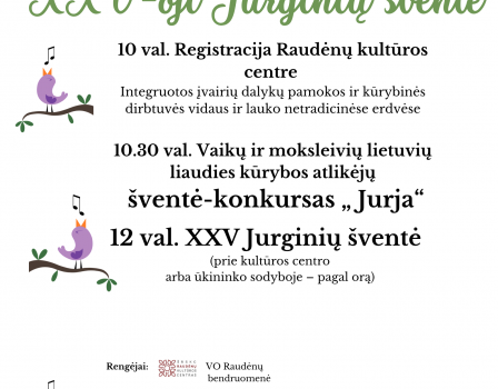 XXV tradicinė kalendorinė šventė  ,,Jurginės“