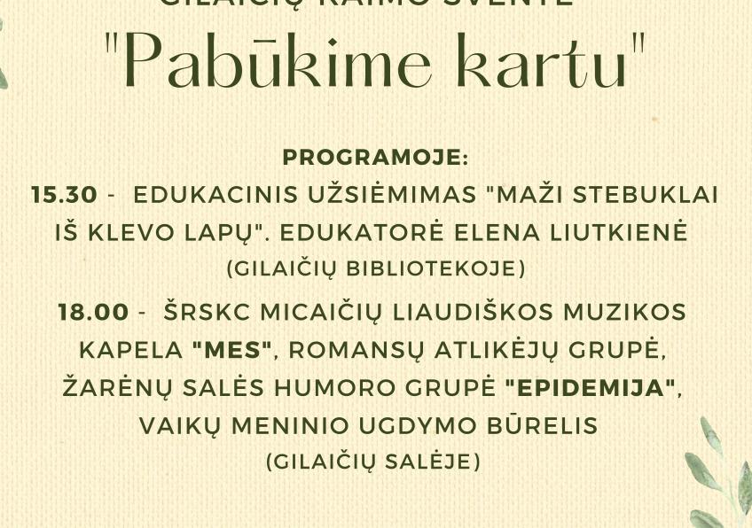 Gilaičių kaimo šventė „Pabūkime kartu“