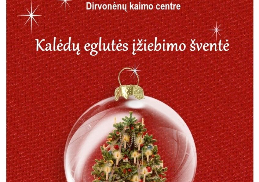 Kalėdų eglės įžiebimo šventė Dirvonėnuose