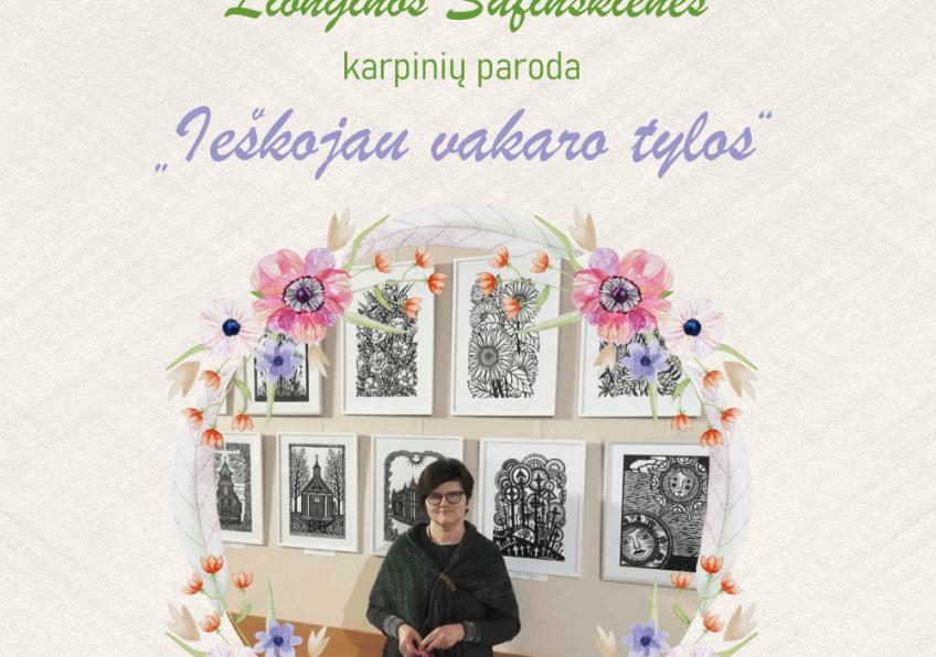 autodailininkės Lionginos Šufinskienės karpinių paroda Raudėnuose