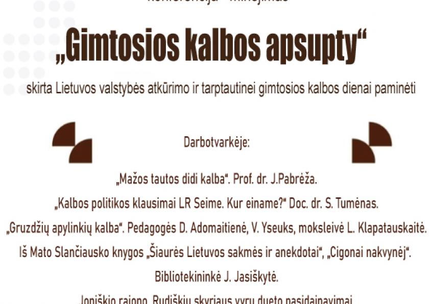 Konferencija ,,Gimtosios tarmės skambesys” skirta Tarptautinei kalbos dienai  Gruzdžiuose