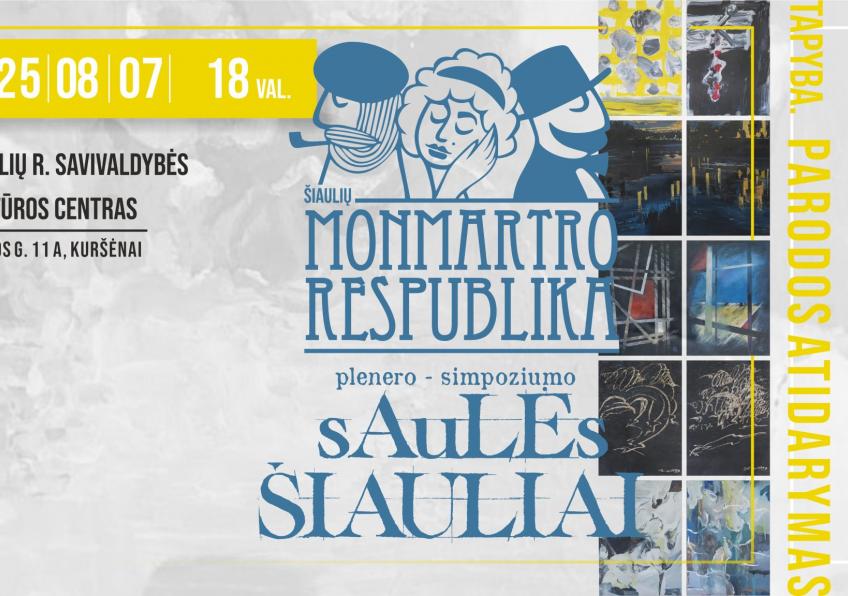Plenerų „Šiaulių Monmartro Respublika“ ir „Saulės Šiauliai“ retrospektyvinė paroda – Kuršėnuose!