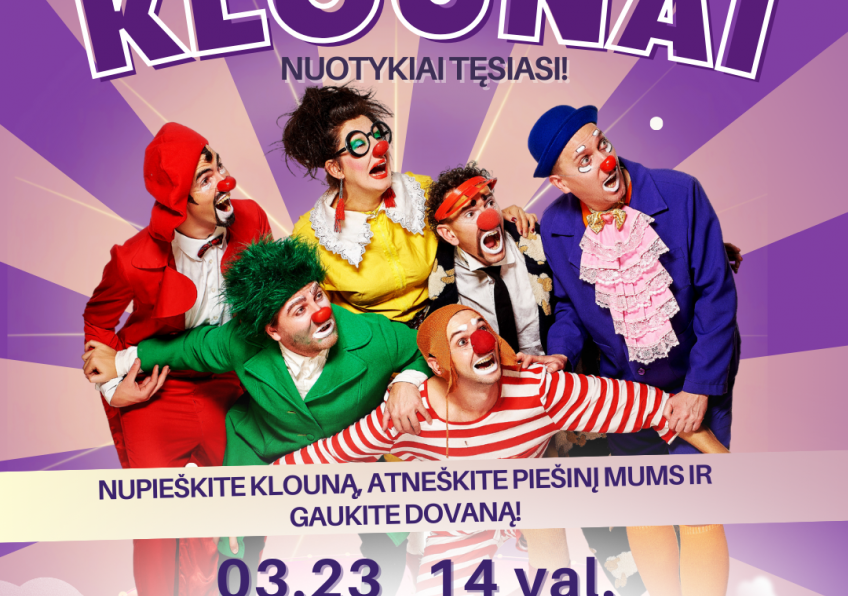 Spektaklis vaikams „Klounai - nuotykiai tęsiasi" Kuršėnuose
