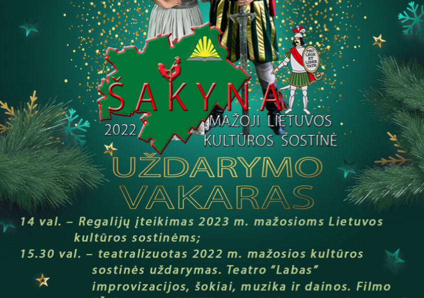 Teatralizuotas Šakyna mažoji kultūros sostinė 2022 m. uždarymas