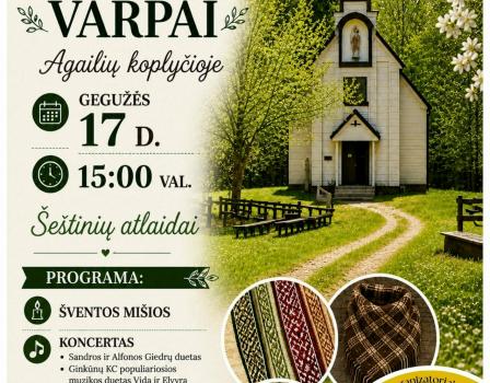 Šeštinių atlaidai  „Šeštinių varpui skambant“