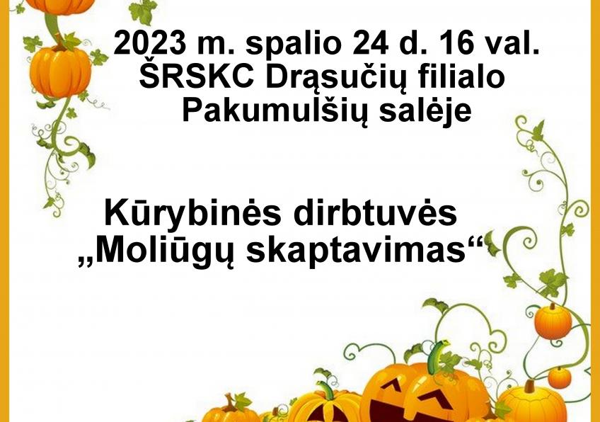 Kūrybinės dirbtuvės „Moliūgų skaptavimas“