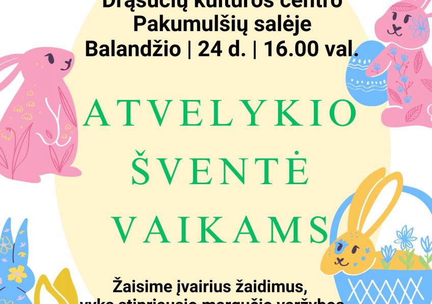 Atvelykio popietė vaikams Pakumulšiuose