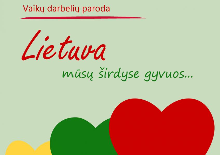 Vaikų darbelių paroda „Lietuva mūsų širdyse gyvuos…” Raudėnuose
