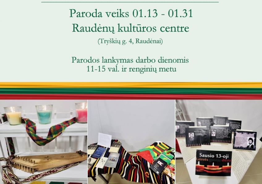 Paroda, skirta laisvės gynėjų dienai Raudėnuose