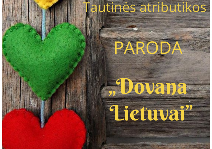 „Dovana Lietuvai”  Tautinės atributikos paroda