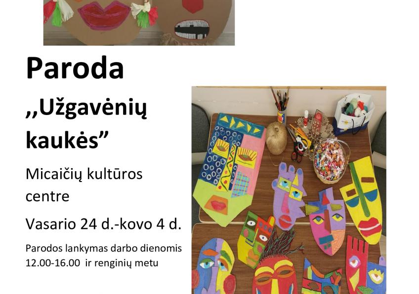 Paroda ,,Užgavėnių kaukės” Micaičiuose