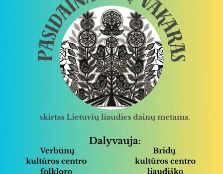 Pasidainavimų vakaras, skirta Lietuvių liaudies dainų metams
